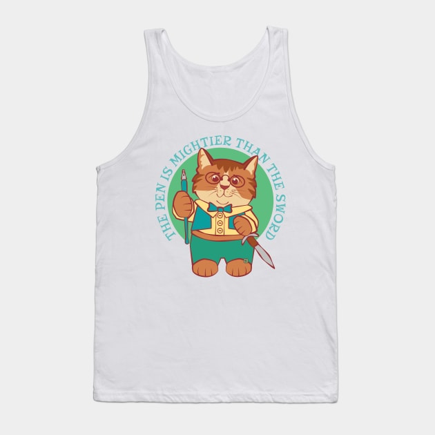 Pen is Mightier than the Sword Tank Top by Sue Cervenka